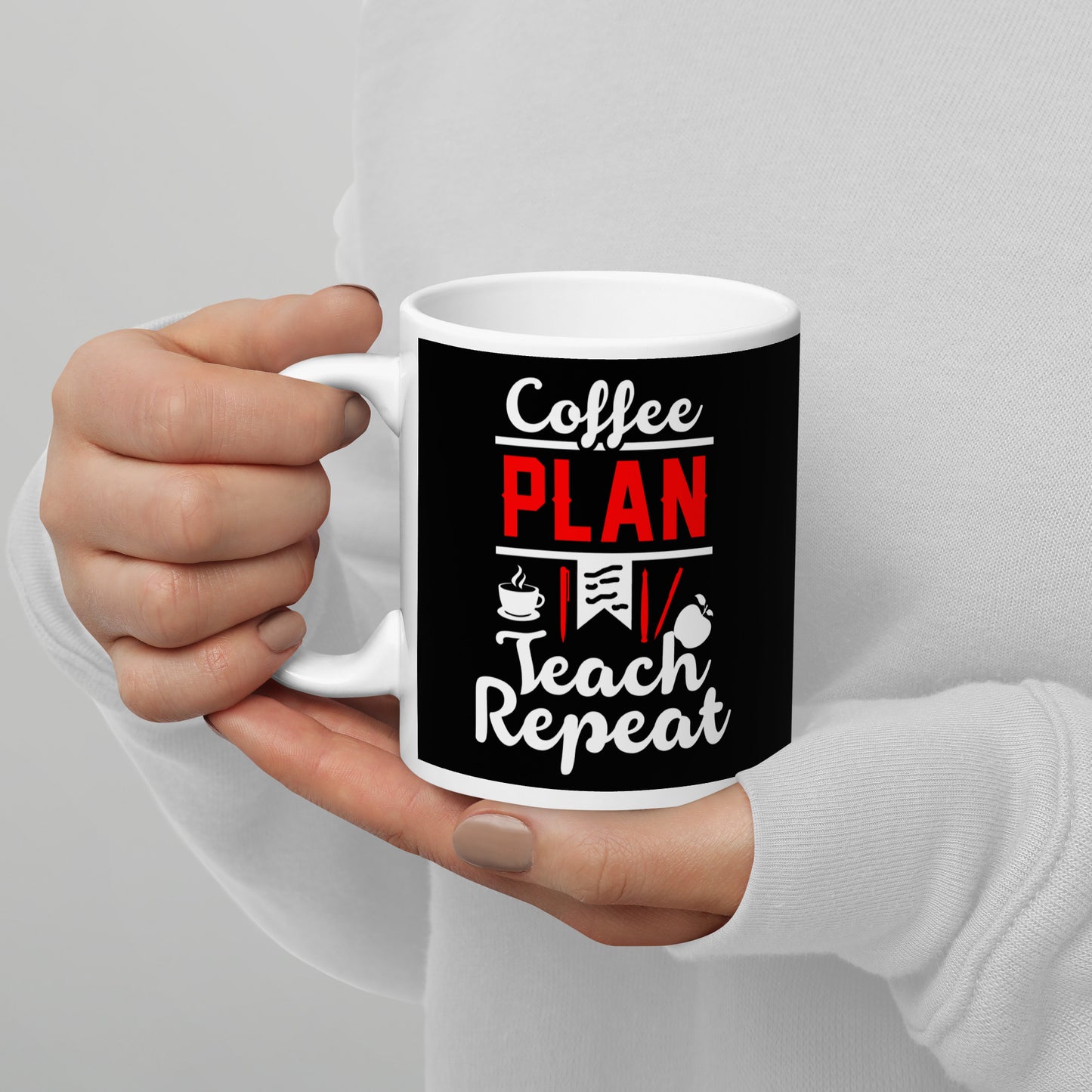 Coffee Plan Teach Repeat white glossy mug