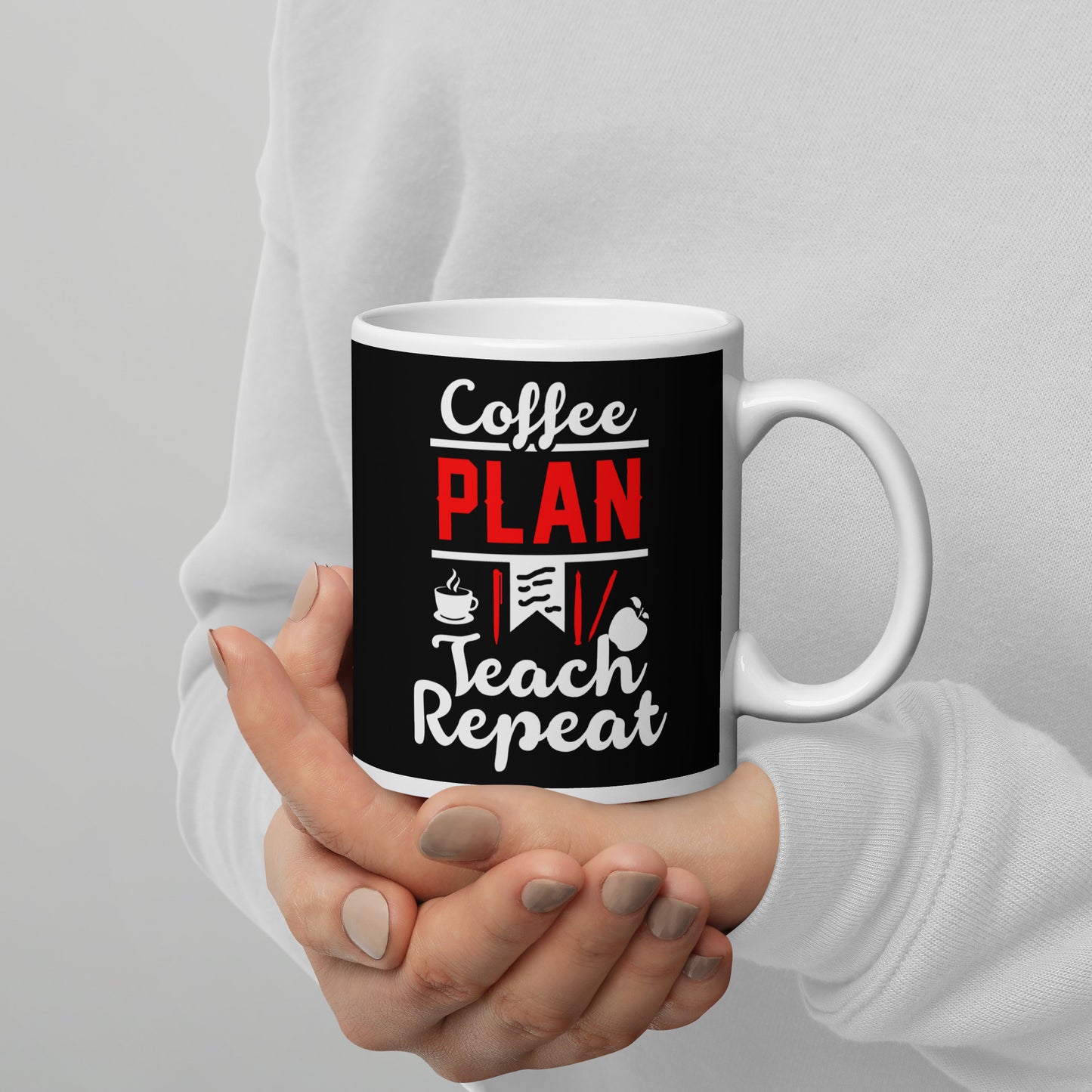 Coffee Plan Teach Repeat white glossy mug