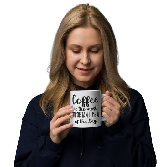 Coffee Most Important Meal White glossy mug