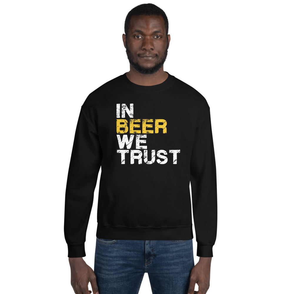 In Beer We Trust Sweatshirt