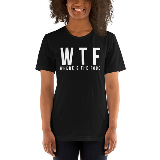 WTF Where's The Food T-Shirt