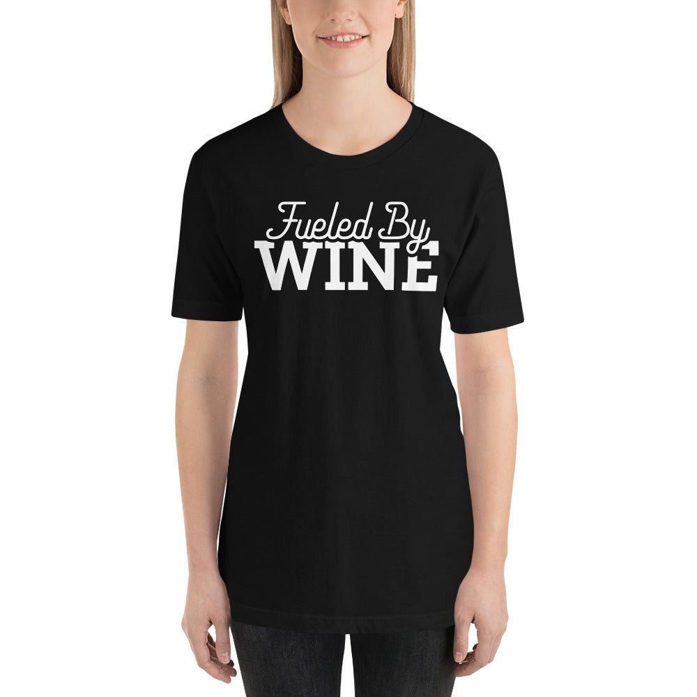 Fueled By Wine T-Shirt