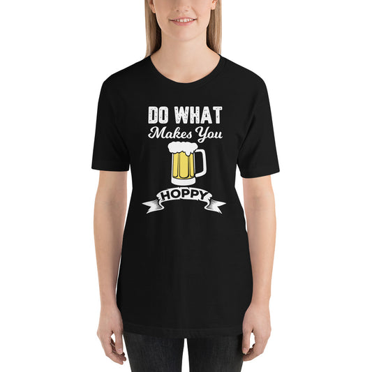 Do What Make You Happy T-Shirt