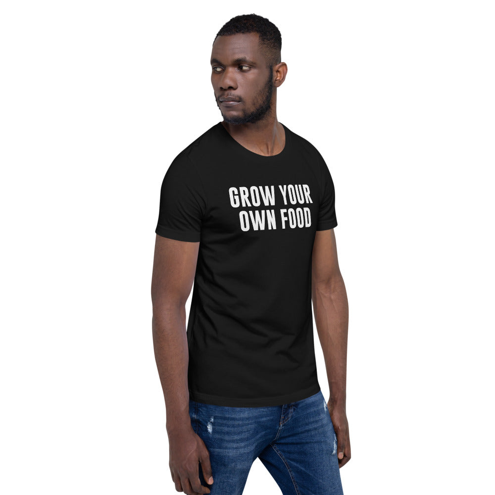 Grow Your Own Food T-Shirt