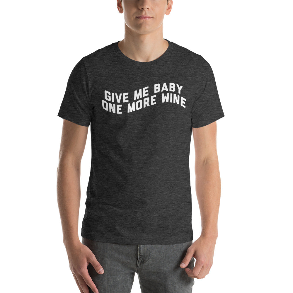 Baby One More Wine T-Shirt