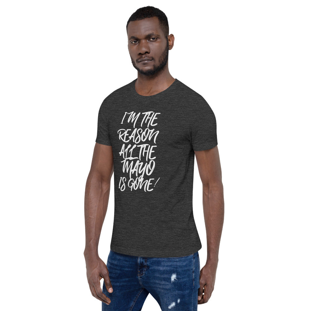 All The Mayo Is Gone T-Shirt
