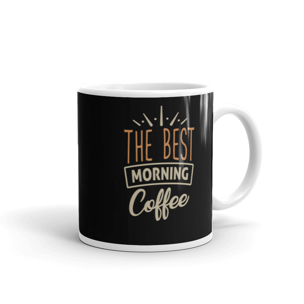 The Best Morning Glossy Mug