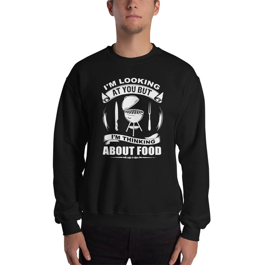 Thinking About Food Sweatshirt