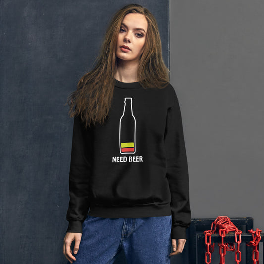 Need Beer Sweatshirt