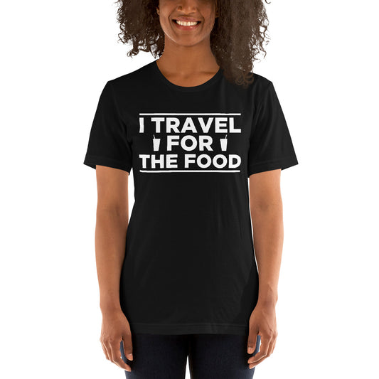 I Travel For Food T-Shirt