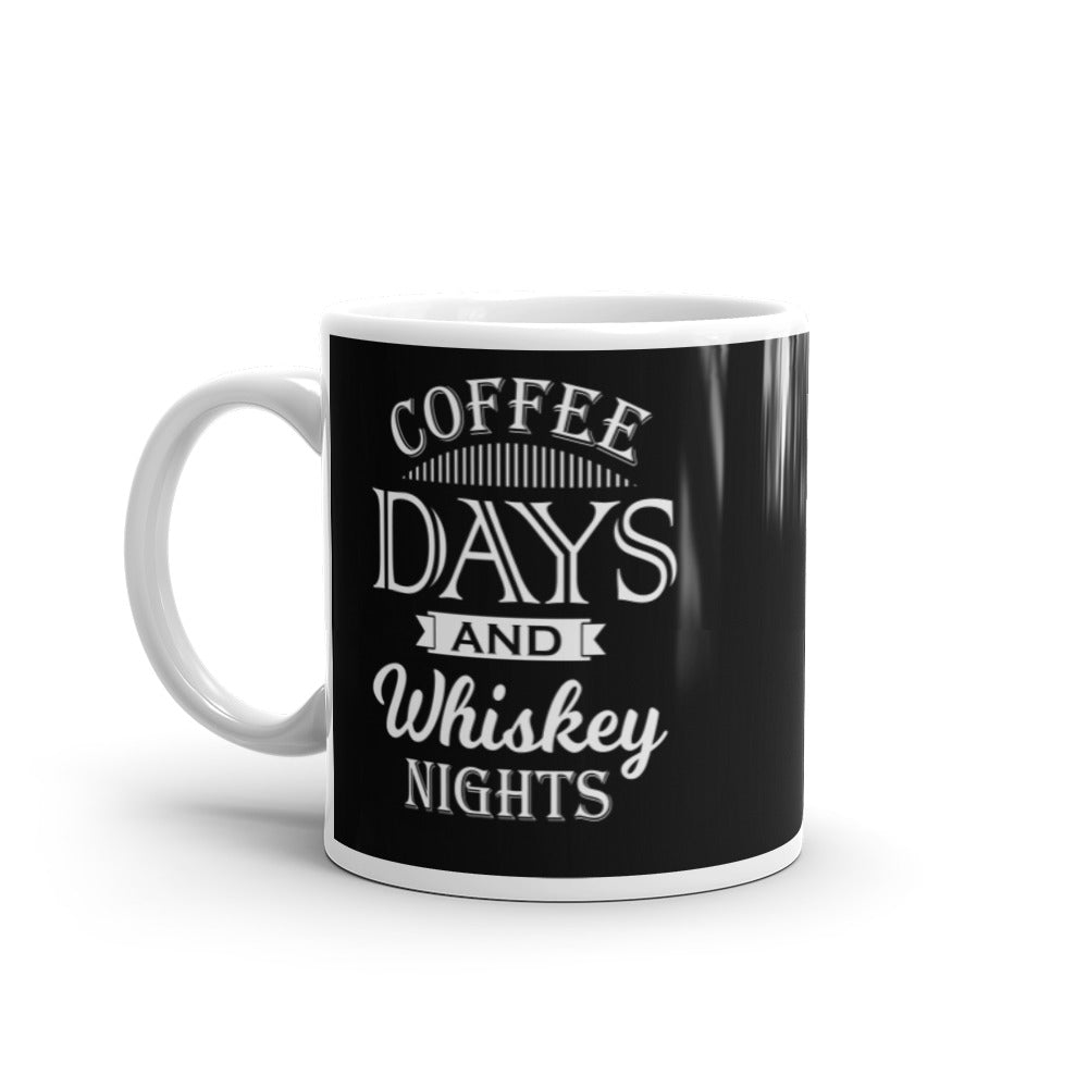 Coffe Days And Whiskey Nights Glossy Mug