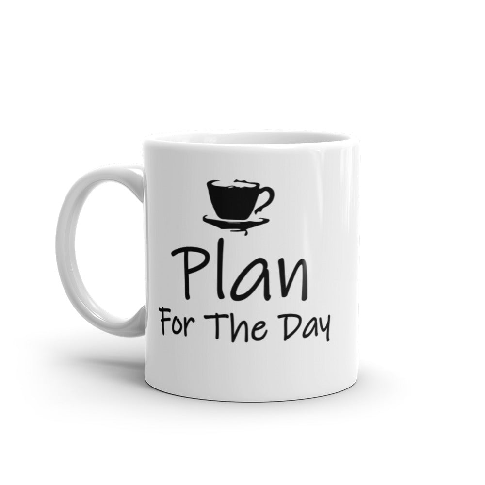 Plan For The Day Glossy Mug