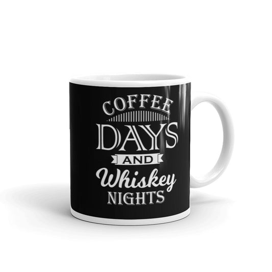 Coffe Days And Whiskey Nights Glossy Mug