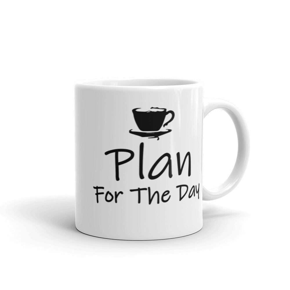 Plan For The Day Glossy Mug